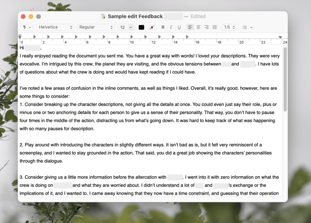 An brief letter offering advice such as how to differentiate characters in the reader's mind and a suggestion to give readers more information so they understand the stakes.